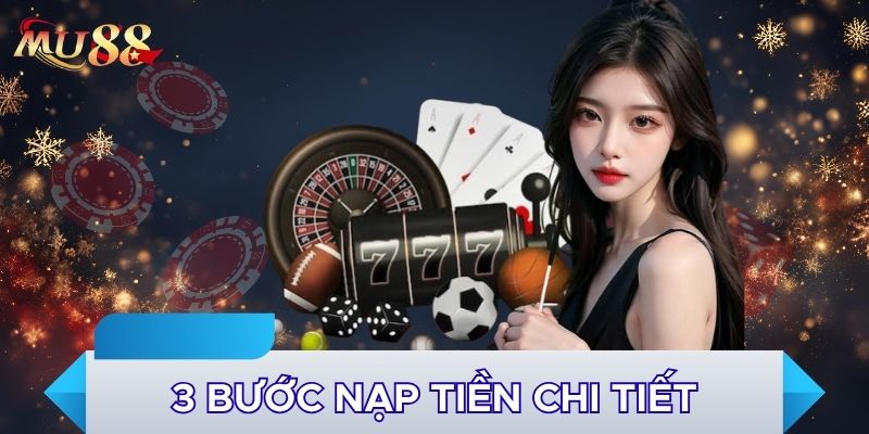 3 bước nạp tiền chi tiết