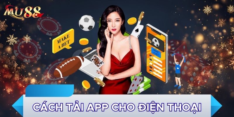 Các cách tải app cho điện thoại