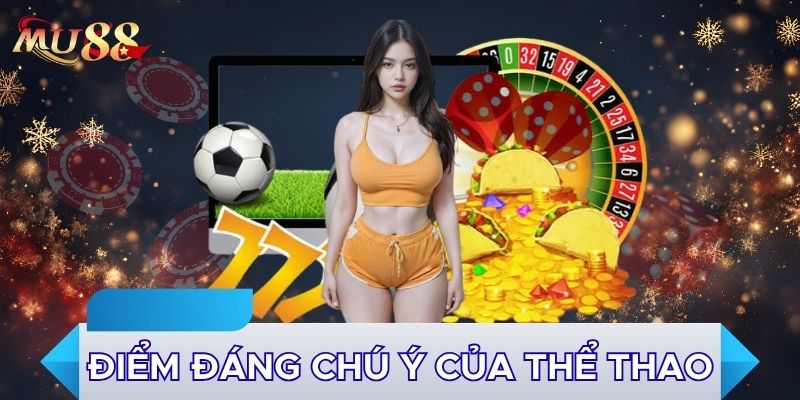 Điểm đáng chú ý của sảnh thể thao