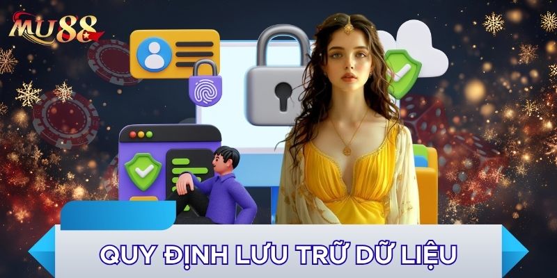 Quy định lưu trữ dữ liệu